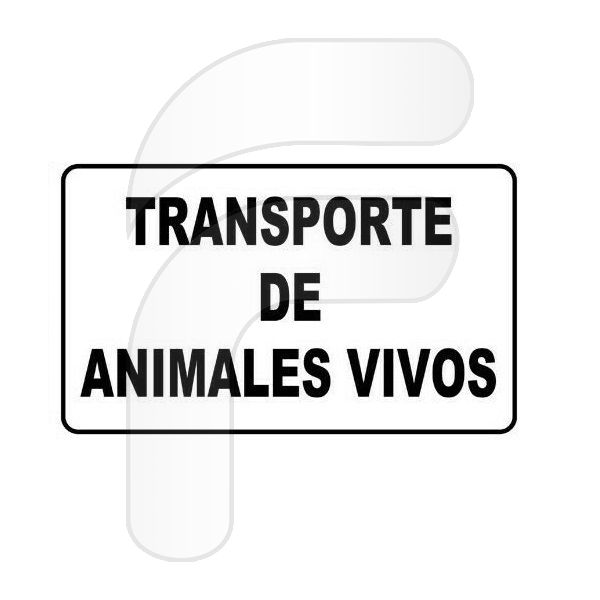 PLACA DE SEÑALIZACIÓN TRANSPORTE DE ANIMALES VIVOS FA101290
